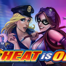 The Heat Is On